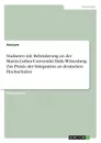 Studieren mit Behinderung an der Martin-Luther-Universitat Halle-Wittenberg. Zur Praxis der Integration an deutschen Hochschulen - Неустановленный автор
