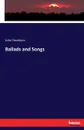Ballads and Songs - John Davidson