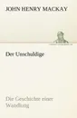 Der Unschuldige - John Henry MacKay