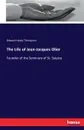 The Life of Jean-Jacques Olier - Edward Healy Thompson