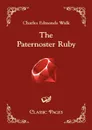 The Paternoster Ruby - Charles Edmonds Walk