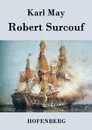 Robert Surcouf - Karl May
