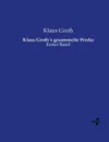 Klaus Groth.s gesammelte Werke - Klaus Groth