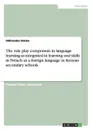 The role play component in language learning as integrated in learning oral skills in French as a foreign language in Kenyan secondary schools - Odhiambo Oduke