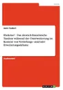 Ehekrise. - Das deutsch-franzosische Tandem wahrend der Osterweiterung im Kontext von Vertiefungs- und/oder Erweiterungsdebatte - Janin Taubert