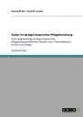 Kultur im Spiegel empirischer Pflegeforschung - Roland Brühe, Annette Lauber