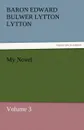 My Novel - Baron Edward Bulwer Lytton Lytton