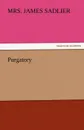 Purgatory - Mrs James Sadlier