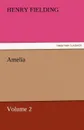Amelia - Volume 2 - Henry Fielding