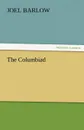 The Columbiad - Joel Barlow