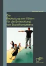 Die Bedeutung Von V Tern Fur Die Entwicklung Von Sozialkompetenz - Johannes M. Ller