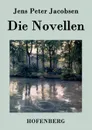 Die Novellen - Jens Peter Jacobsen