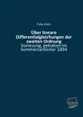 Uber Lineare Differentialgleichungen Der Zweiten Ordnung - Felix Klein