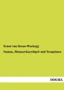 Samoa, Bismarckarchipel und Neuguinea - Ernst von Hesse-Wartegg