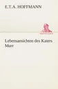Lebensansichten des Katers Murr - E.T.A. Hoffmann