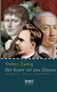 Holderlin - Kleist - Nietzsche. Der Kampf Mit Dem Damon - Stefan Zweig