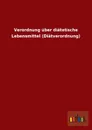 Verordnung Uber Diatetische Lebensmittel (Diatverordnung) - Ohne Autor