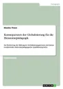 Konsequenzen der Globalisierung fur die Elementarpadagogik - Monika Thiem