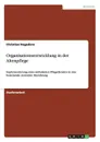 Organisationsentwicklung in der Altenpflege - Christian Hagedorn