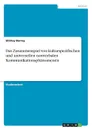 Das Zusammenspiel von kulturspezifischen und universellen nonverbalen Kommunikationsphanomenen - Shirley Borrey