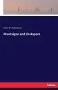 Montaigne and Shakspere - John M. Robertson