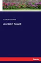 Lord John Russell - Stuart Johnson Reid