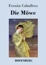 Die Mowe - Fernán Caballero
