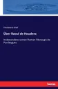 Uber Raoul de Houdenc - Ferdinand Wolf