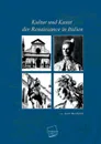 Kultur Und Kunst Der Renaissance in Italien - Jacob Burckhardt