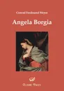 Angela Borgia - Conrad Ferdinand Meyer