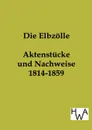 Die Elbzolle - ohne Autor