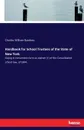 Handbook for School Trustees of the State of New York - Charles William Bardeen