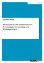 Archetypen in der Kommuniaktion. Terminologie, Verwendung und Wirkungsebenen - Karl-Peter Gerigk