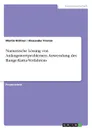 Numerische Losung von Anfangswertproblemen. Anwendung des Runge-Kutta-Verfahrens - Martin Büttner, Alexander Fromm