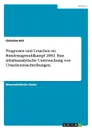 Prognosen und Ursachen im Bundestagswahlkampf 2002. Eine inhaltsanalytische Untersuchung von Ursachenzuschreibungen. - Christian Rell