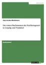 Die ersten Buchmessen der Nachkriegszeit in Leipzig und Frankfurt - Anja Gruber-Wiedemann