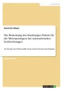 Die Bedeutung des Hamburger Hafens fur die Metropolregion bei internationalen Verflechtungen - Sebastian Meyer