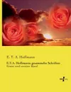 E.T.A. Hoffmanns gesammelte Schriften - E. T. A. Hoffmann