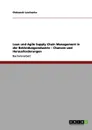 Lean und Agile Supply Chain Management in der Bekleidungsindustrie. Chancen und Herausforderungen - Oleksandr Levchenko