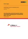 Die fehlerhafte Aufsichtsratswahl. Analyse und kritische Wurdigung der Entscheidung BGH, II ZR 56/12 - Martin Köppen