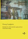 Handbuch der elektrolytischen (galvanischen) Metallniederschlage - Georg Langbein