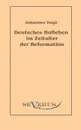 Deutsches Hofleben Im Zeitalter Der Reformation - Johannes Voigt