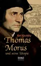 Thomas Morus und seine Utopie - Karl Kautsky