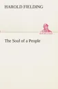 The Soul of a People - H. (Harold) Fielding