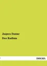 Das Radium - Jaques Danne