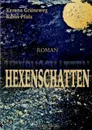 Hexenschatten - Karin Pfolz, Verena Gruneweg