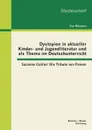 Dystopien in Aktueller Kinder- Und Jugendliteratur Und ALS Thema Im Deutschunterricht. Suzanne Collins. Die Tribute Von Panem - Eva Wiemers