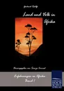 Land und Volk in Afrika - Gerhard Rohlfs