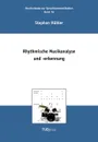 Rhythmische Musikanalyse und -erkennung - Stephan Hübler