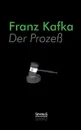 Der Prozess - Franz Kafka